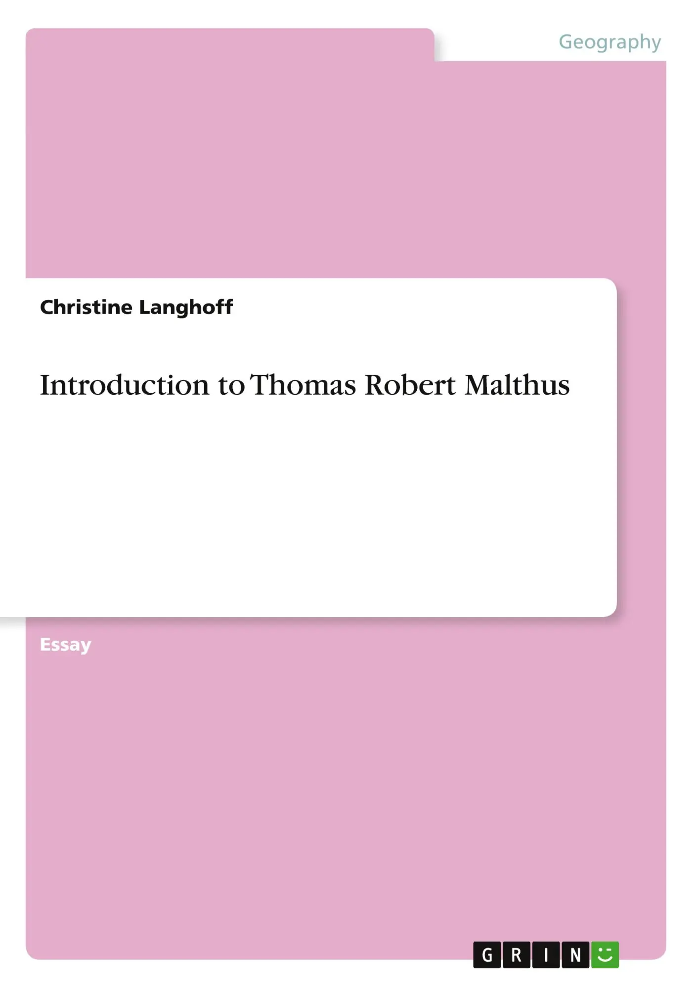 Cover: 9783638756549 | Introduction to Thomas Robert Malthus | Christine Langhoff | Buch