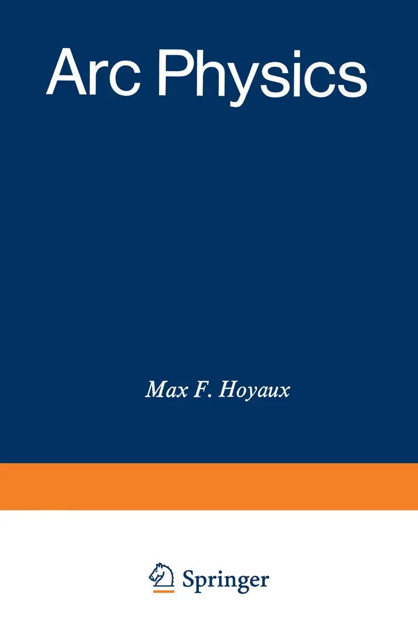 Cover: 9783642856549 | Arc Physics | M. F. Hoyaux | Taschenbuch | xiv | Englisch | 2012