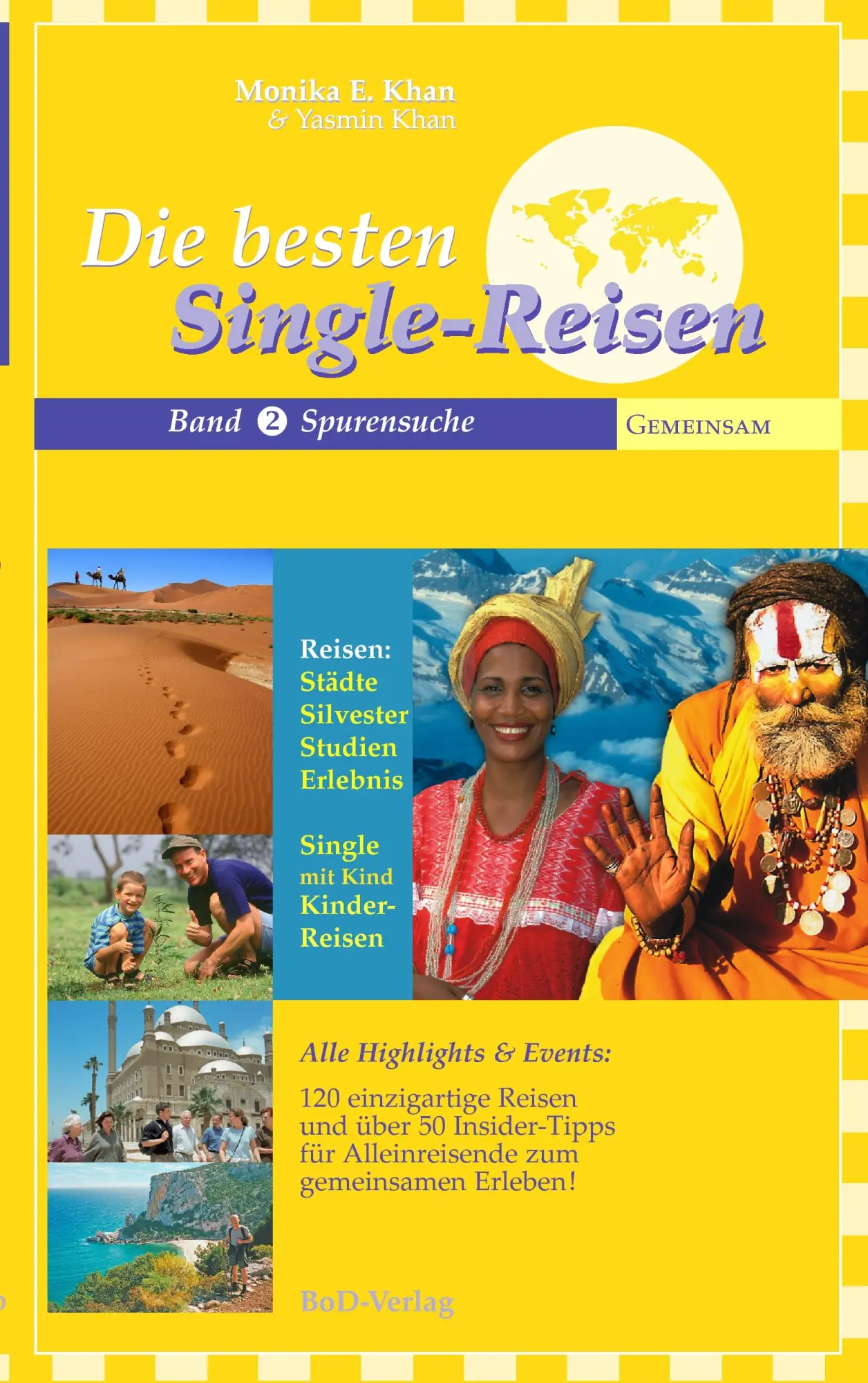 Cover: 9783837056549 | Die besten Single Reisen | Band 2: Spurensuche | Khan (u. a.) | Buch