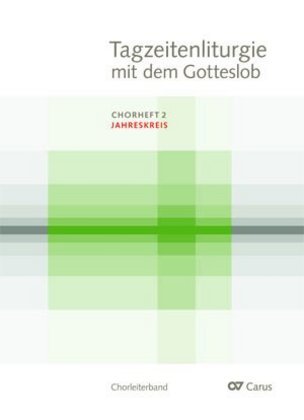 Cover: 9790007246549 | Tagzeitenliturgie mit dem Gotteslob, Chorleiterband. Chorheft.2 | Buch