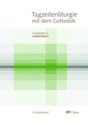 Cover: 9790007246549 | Tagzeitenliturgie mit dem Gotteslob, Chorleiterband. Chorheft.2 | Buch