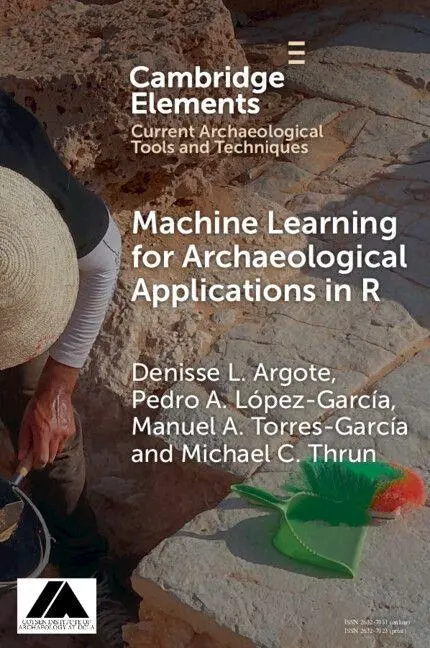 Cover: 9781009506649 | Machine Learning for Archaeological Applications in R | Argote (u. a.)