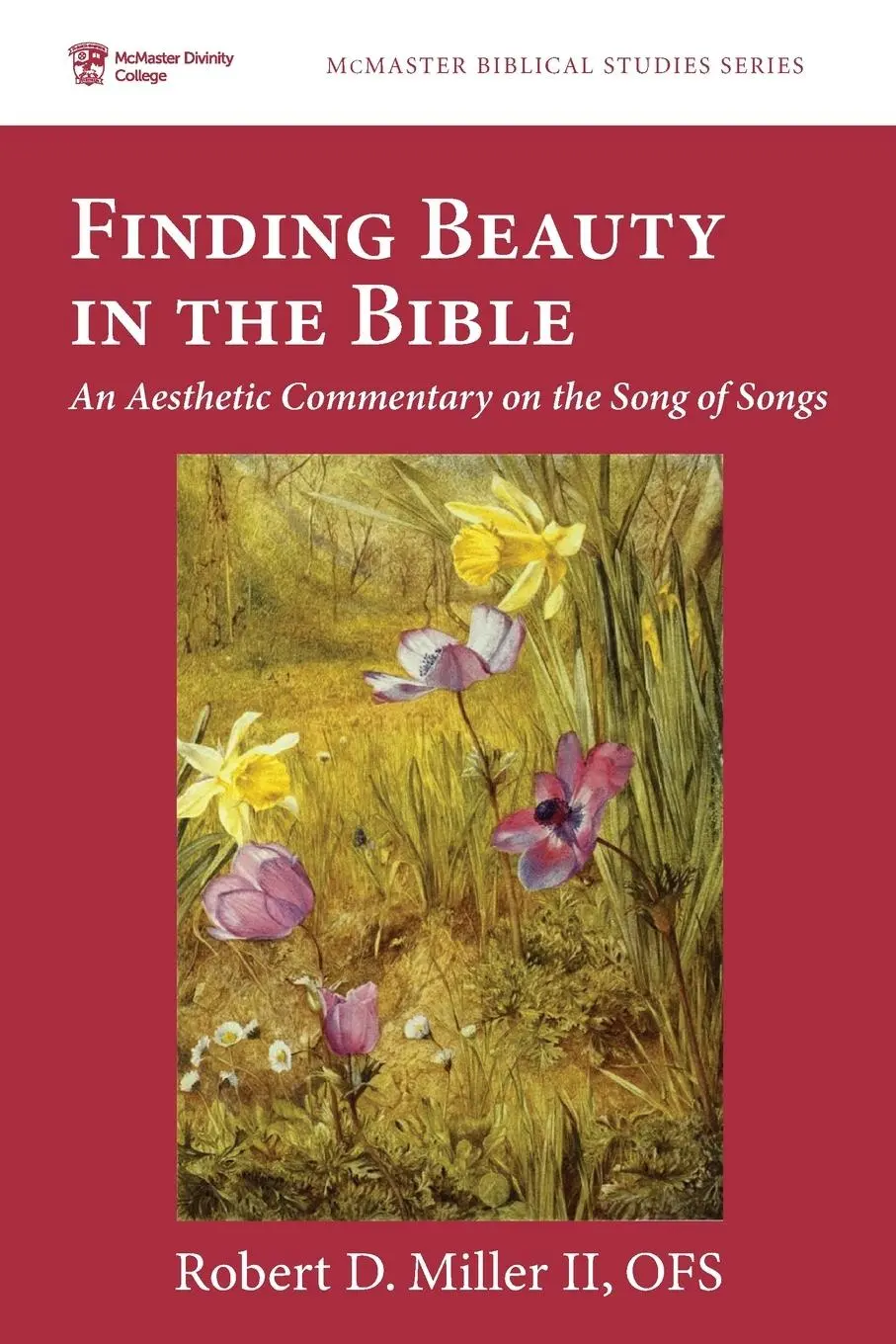 Cover: 9781666736649 | Finding Beauty in the Bible | Robert D. II OFS Miller | Taschenbuch