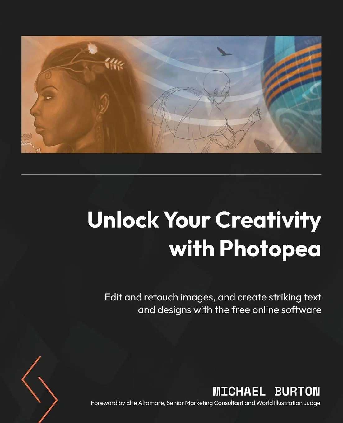 Cover: 9781801816649 | Unlock Your Creativity with Photopea | Michael Burton | Taschenbuch