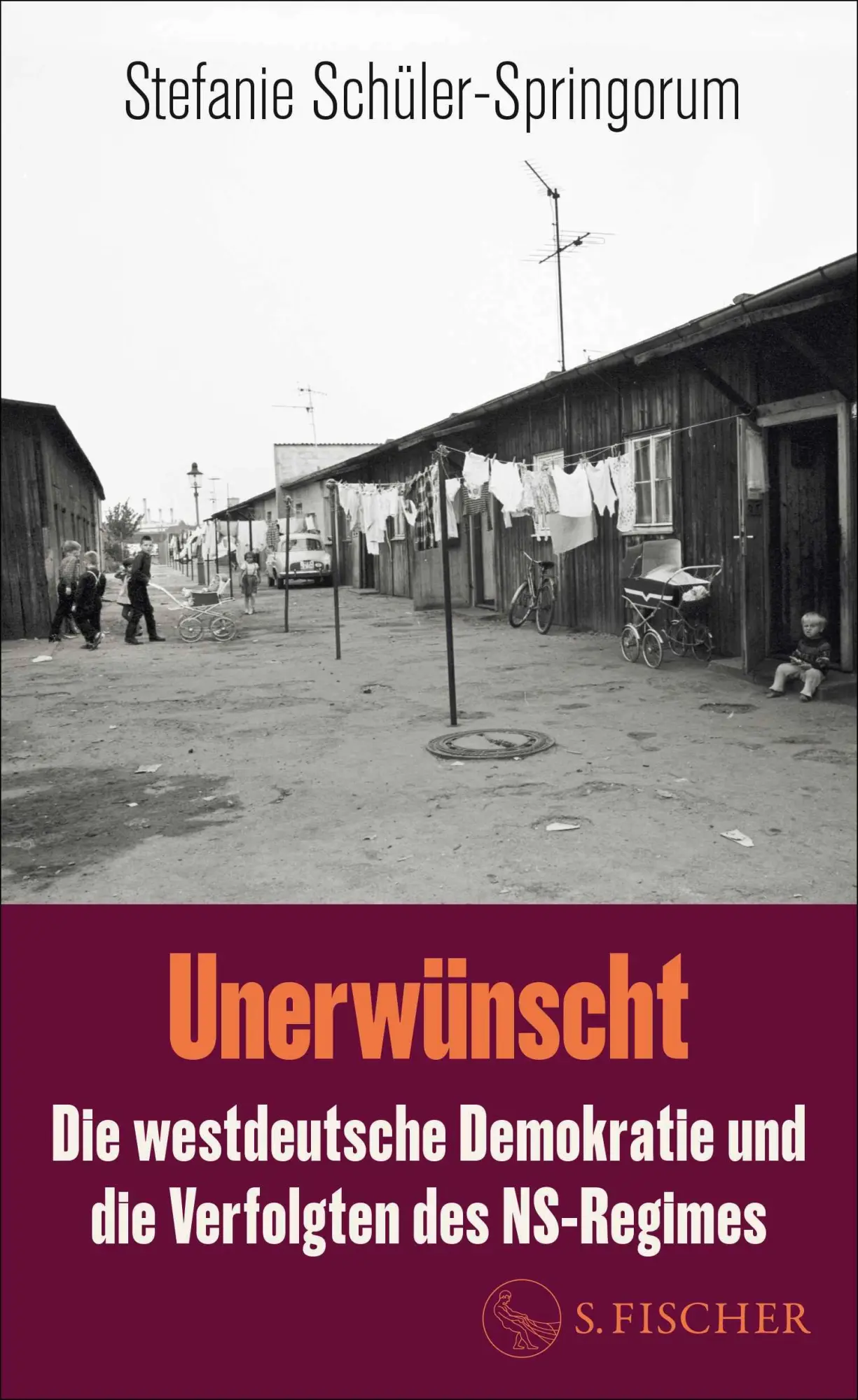 Cover: 9783103976649 | Unerwünscht | Stefanie Schüler-Springorum | Buch | 256 S. | Deutsch