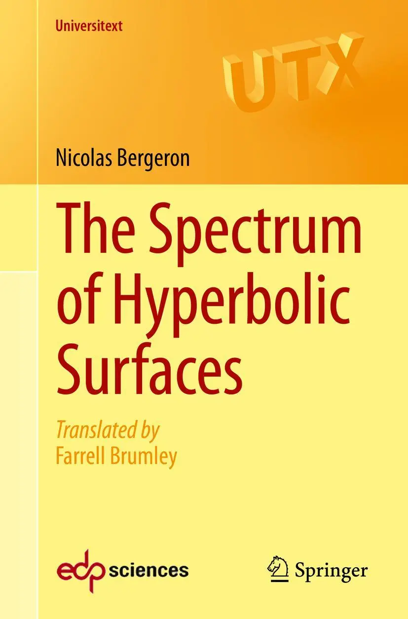 Cover: 9783319276649 | The Spectrum of Hyperbolic Surfaces | Nicolas Bergeron | Taschenbuch Cover: 9783319276649 | The Spectrum of Hyperbolic Surfaces | Nicolas Bergeron | Taschenbuch