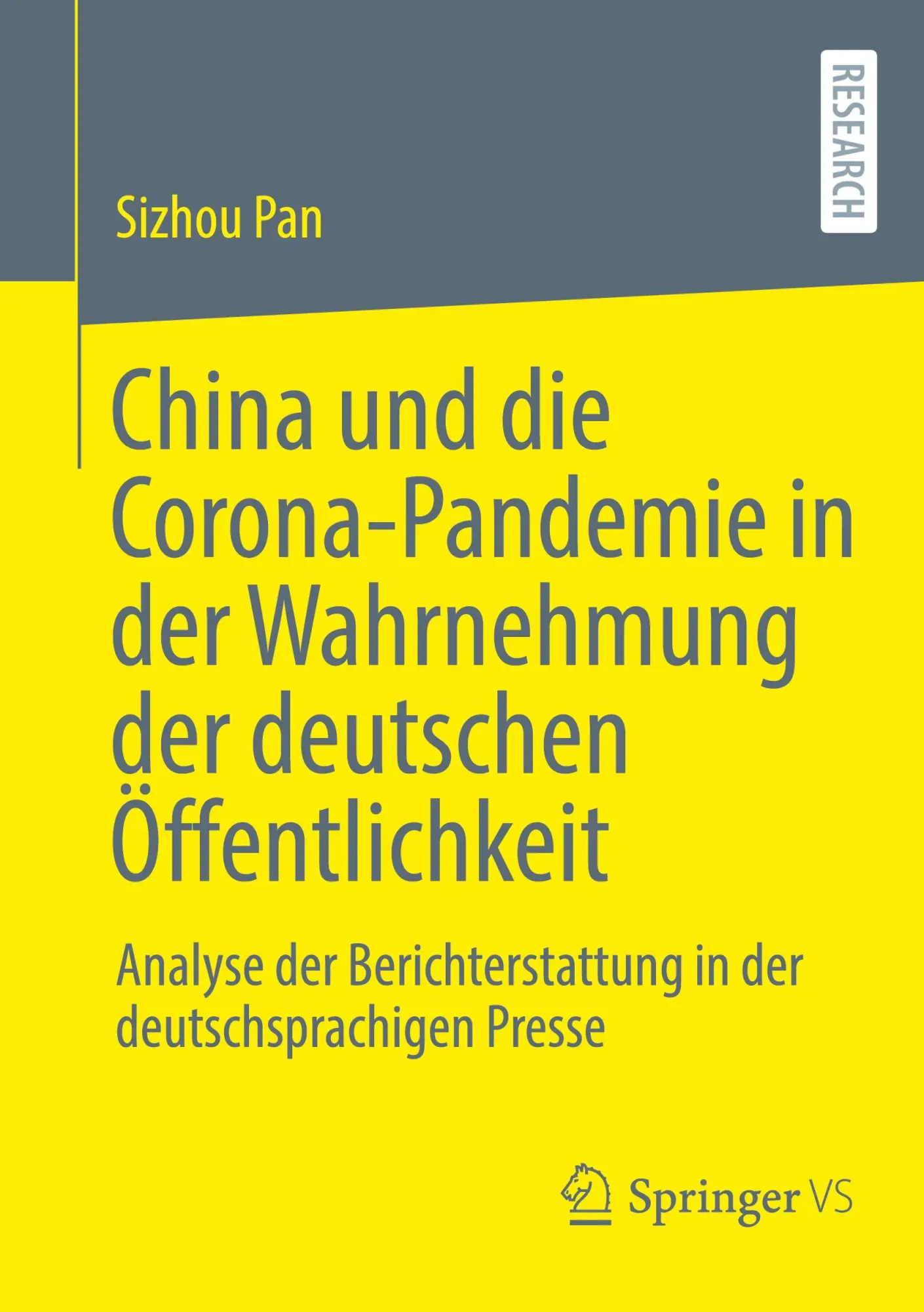 China und die Corona-Pandemie in der Wahrnehmung der deutschen Öffentlichkeit