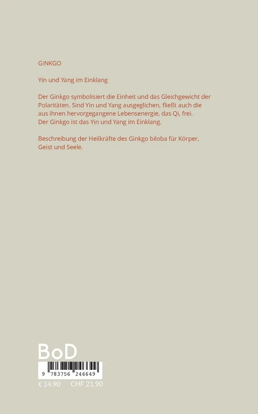 Rückseite: 9783756246649 | Ginkgo | Yin und Yang im Einklang | Matthias Felder | Taschenbuch