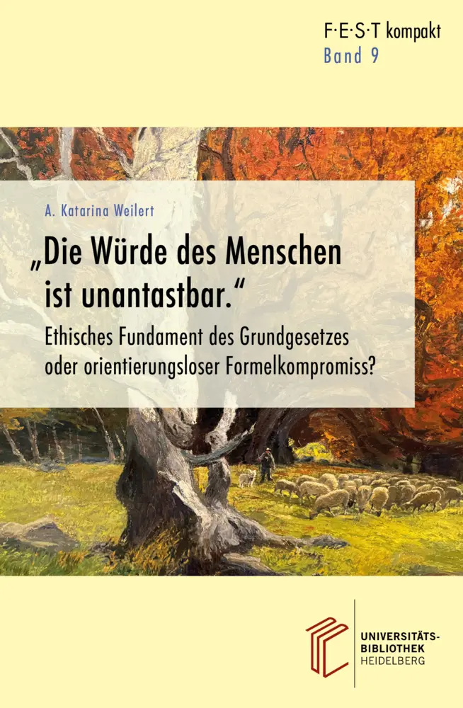 Cover: 9783911056649 | "Die Würde des Menschen ist unantastbar." | A. Katarina Weilert | Buch