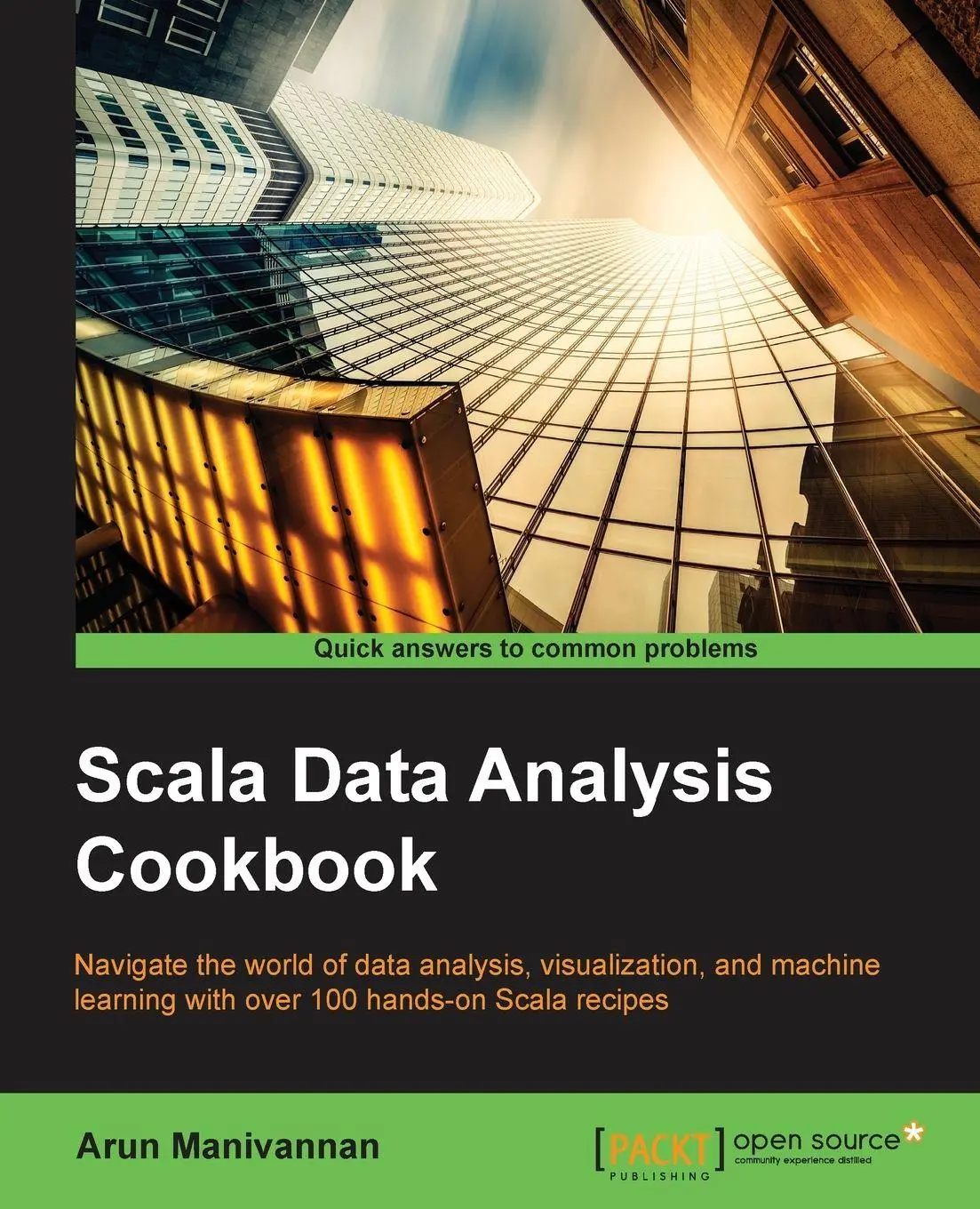 Cover: 9781784396749 | Scala Data Analysis Cookbook | Arun Manivannan | Taschenbuch | 2015