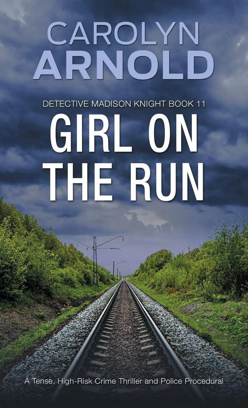 Cover: 9781989706749 | Girl on the Run | An absolutely gripping and addictive crime thriller