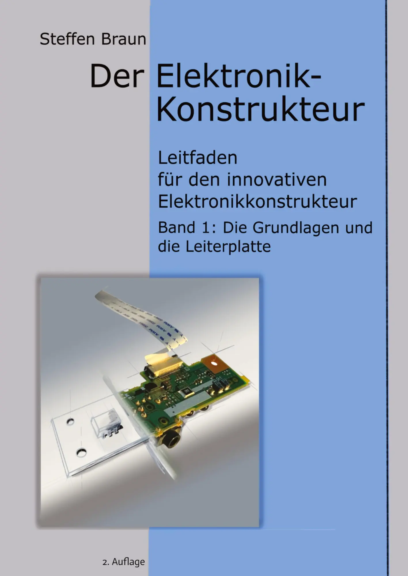 Cover: 9783347986749 | Der Elektronikkonstrukteur | Steffen Braun | Taschenbuch | 404 S.