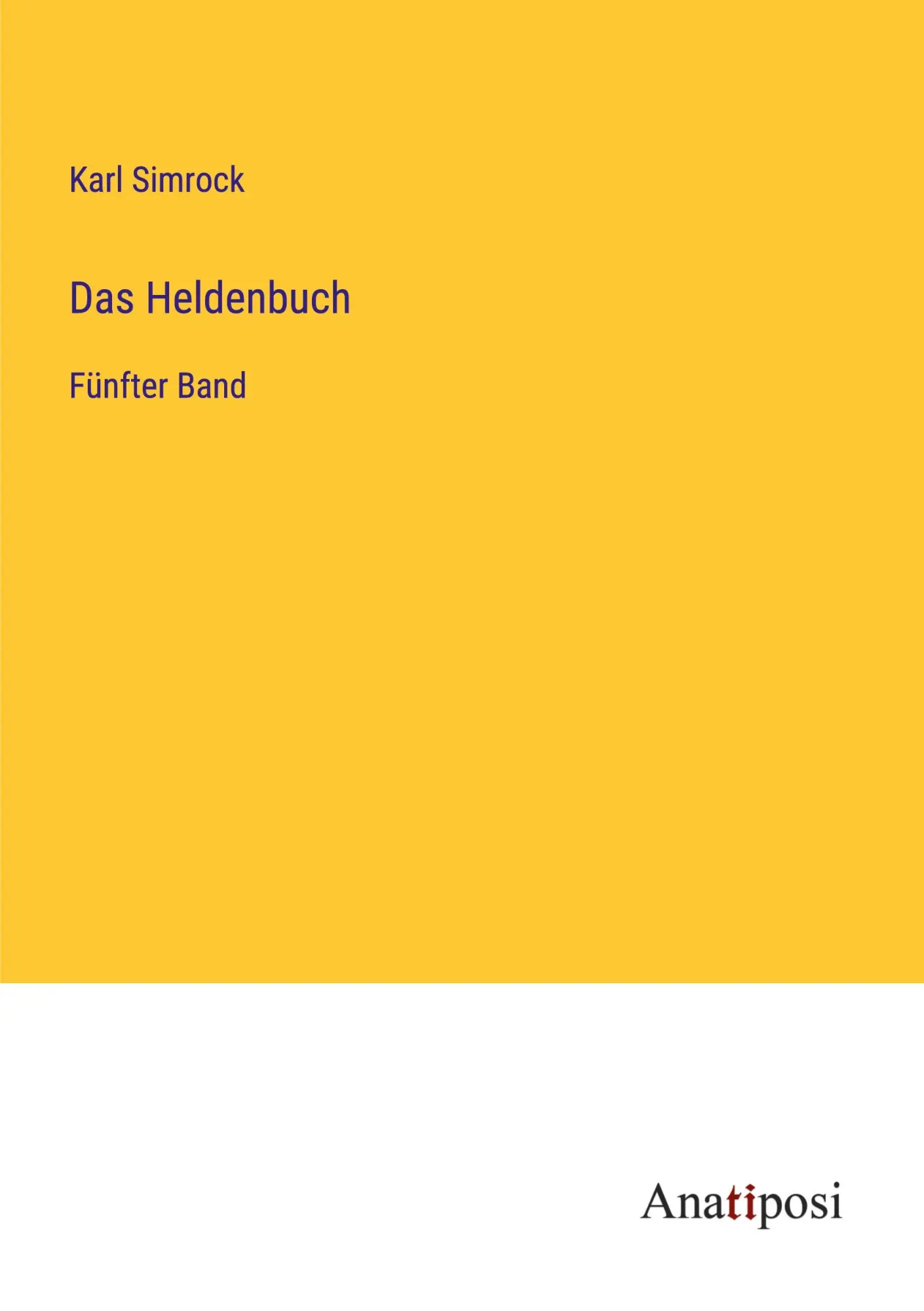 Das Heldenbuch: Fünfter Band