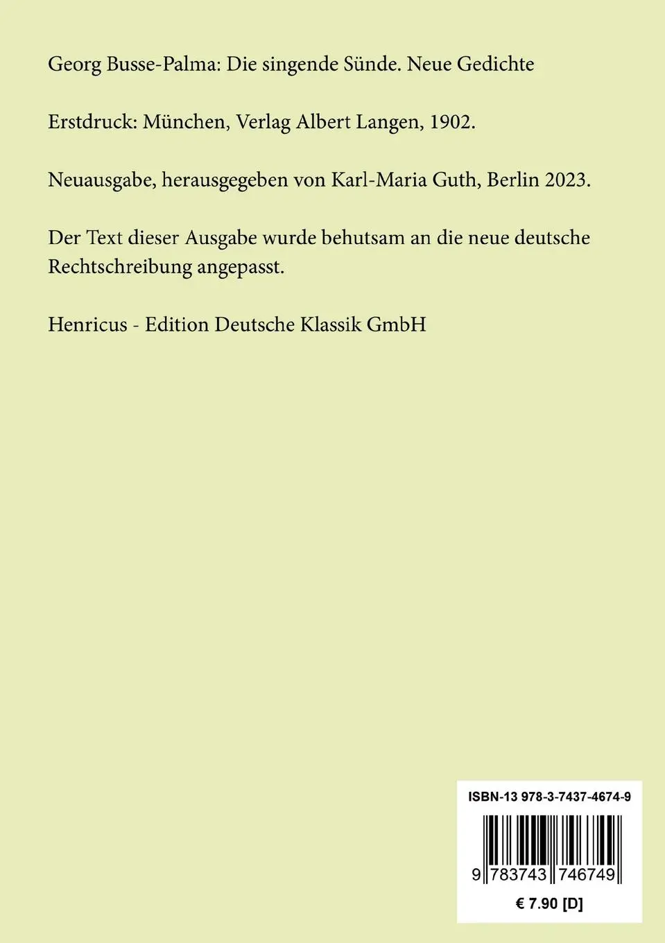 Rückseite: 9783743746749 | Die singende Sünde | Neue Gedichte | Georg Busse-Palma | Taschenbuch