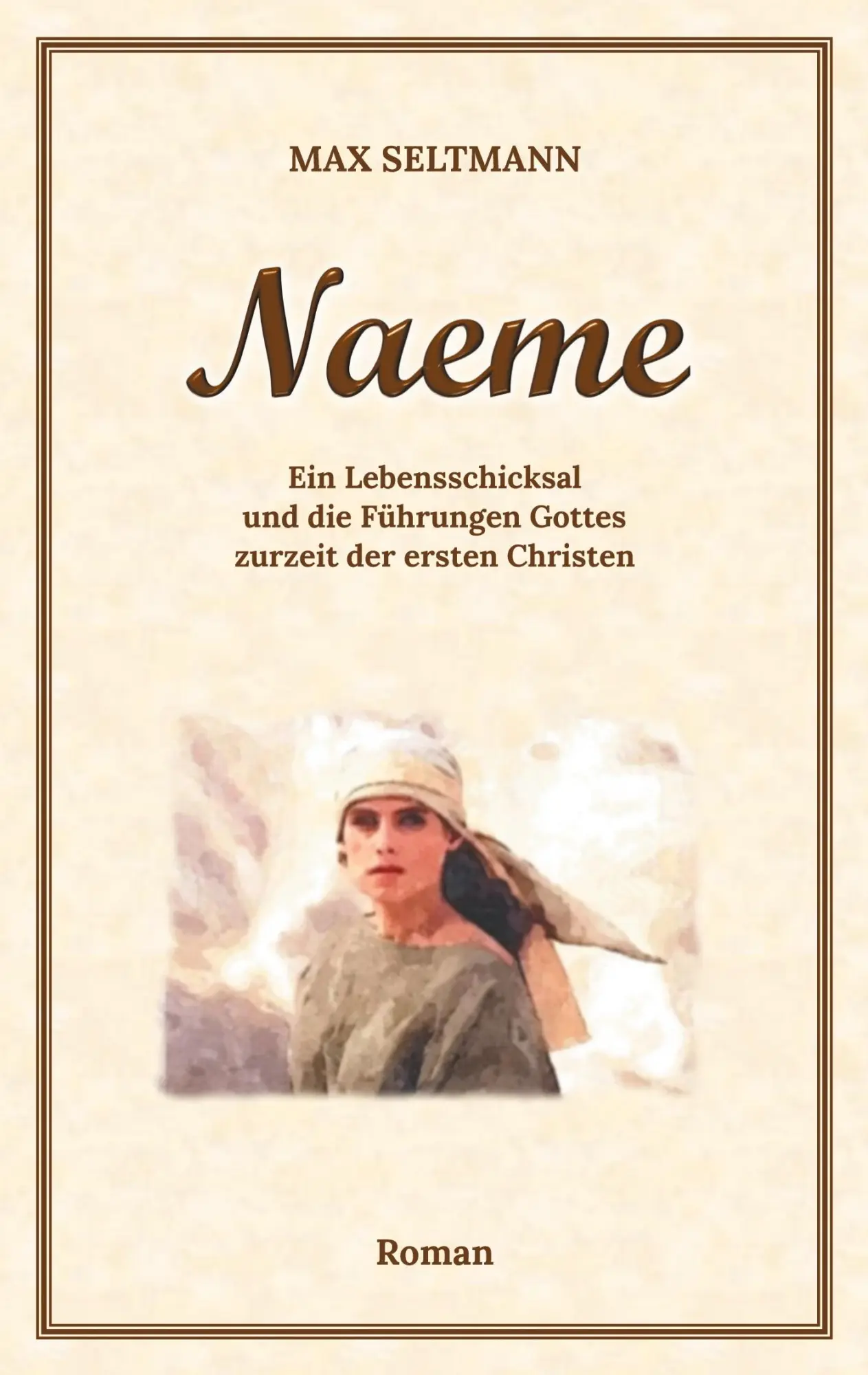 Cover: 9783753406749 | Naeme | Ein Lebensschicksal | Max Seltmann | Taschenbuch | Paperback