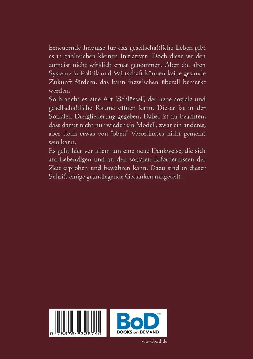 Rückseite: 9783754326749 | Die Dreigliederung des sozialen Organismus | Franz Weber | Taschenbuch