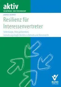 Resilienz für Interessenvertreter