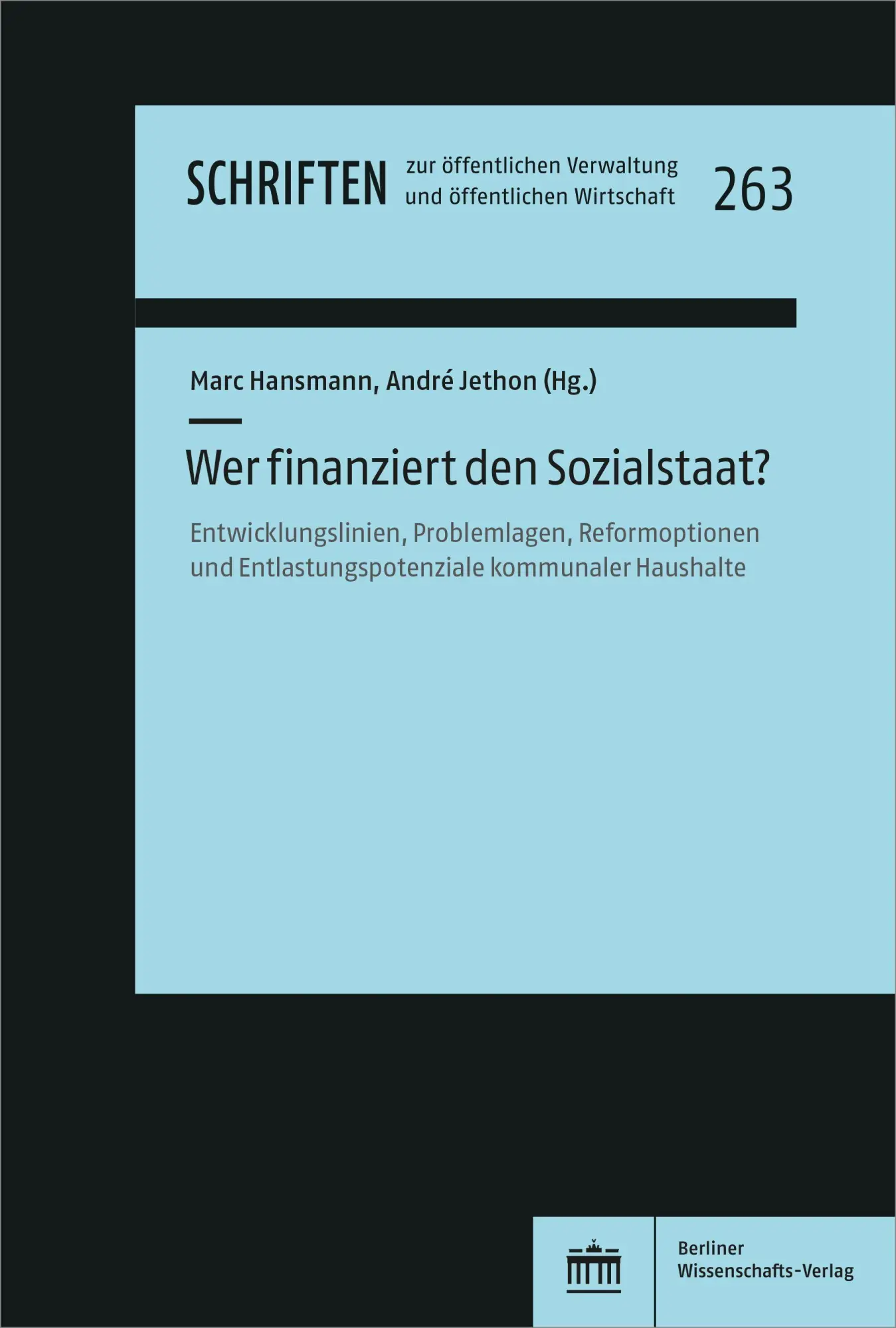 Cover: 9783830556749 | Wer finanziert den Sozialstaat? | Marc Hansmann (u. a.) | Taschenbuch