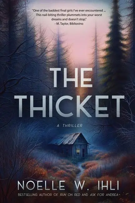Cover: 9780578946849 | The Thicket | Noelle W Ihli | Taschenbuch | Kartoniert / Broschiert
