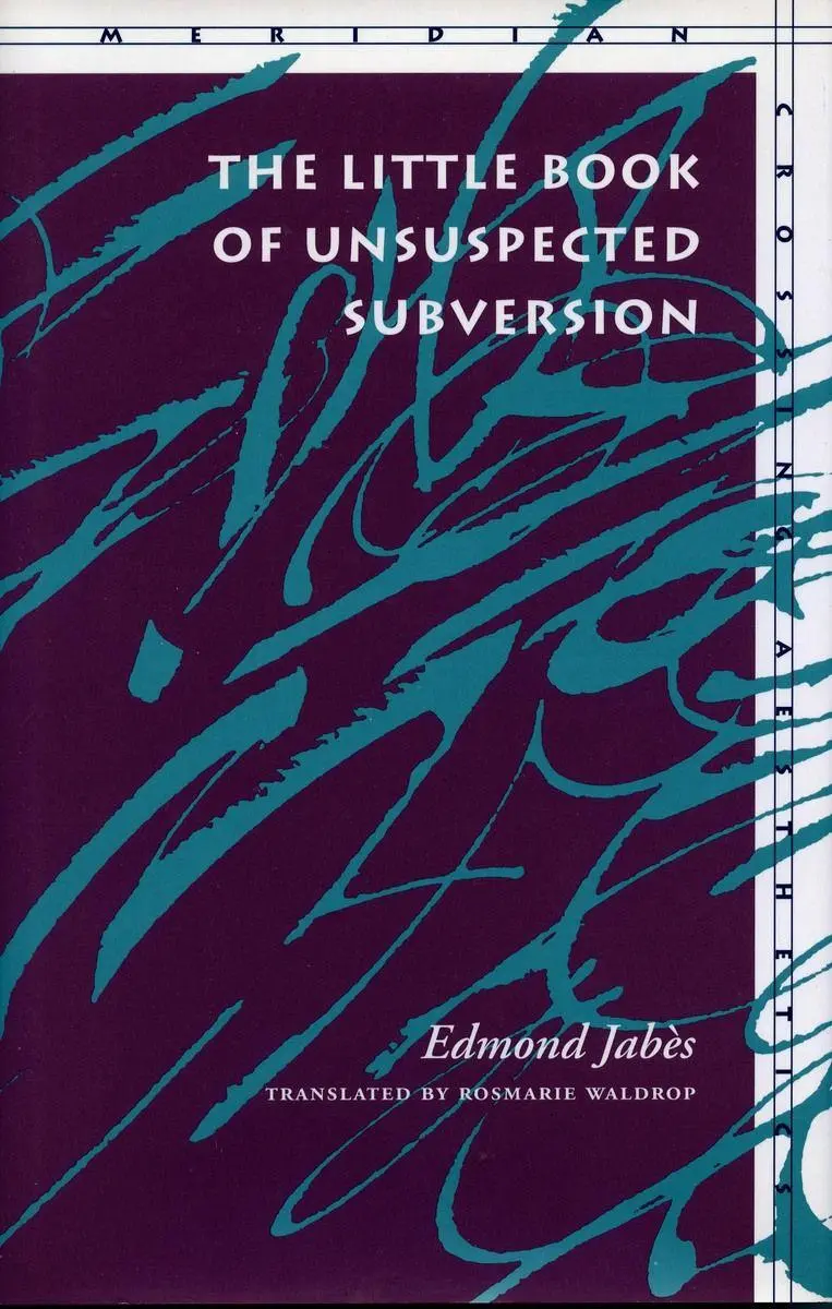 Cover: 9780804726849 | The Little Book of Unsuspected Subversion | Edmond Jabès | Taschenbuch