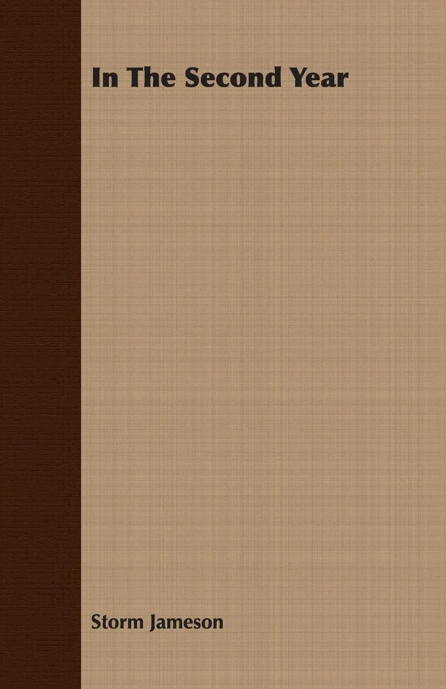 Cover: 9781406716849 | In The Second Year | Storm Jameson | Taschenbuch | Englisch | 2007