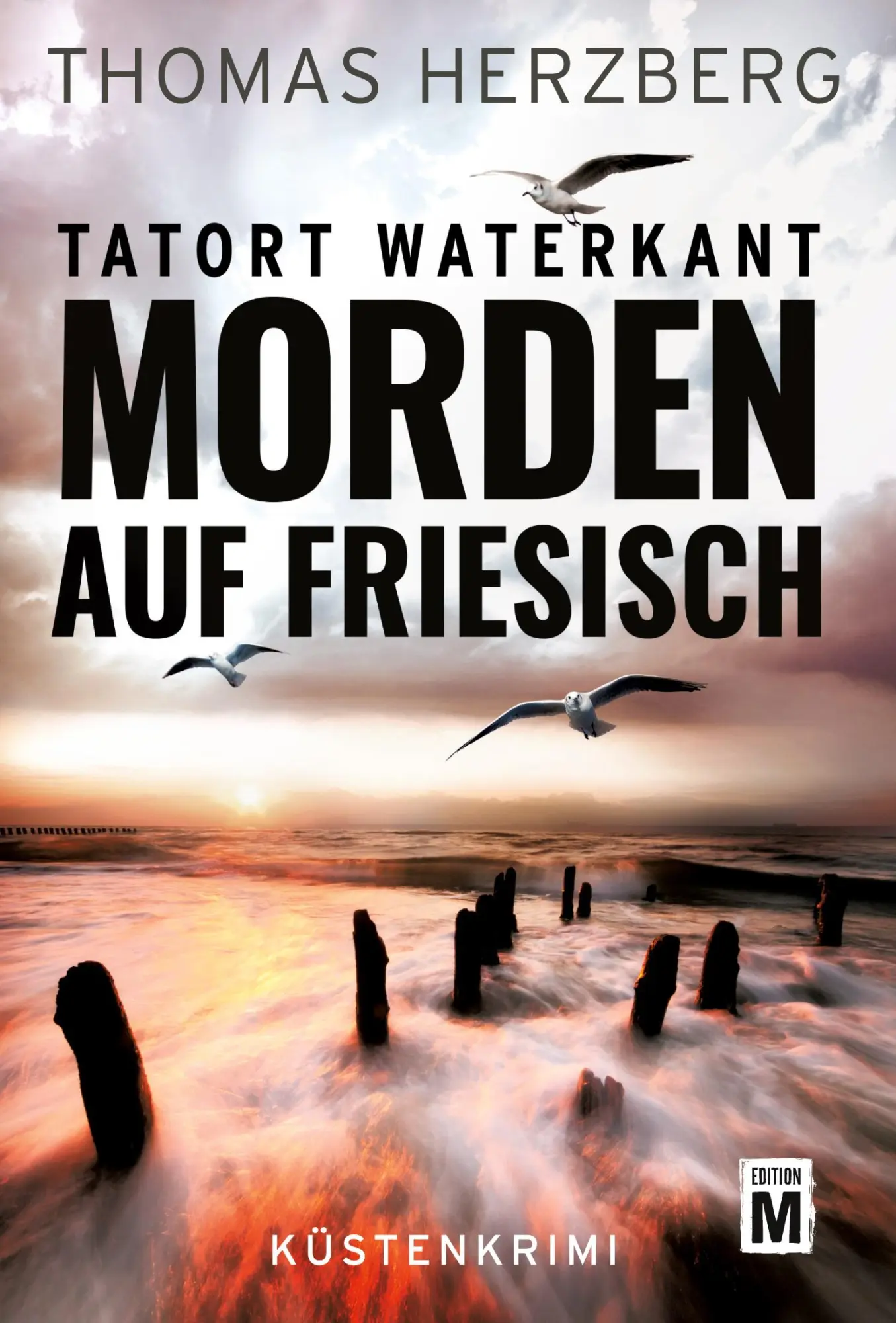 Cover: 9782496716849 | Morden auf Friesisch | Thomas Herzberg | Taschenbuch | Deutsch | 2025 Cover: 9782496716849 | Morden auf Friesisch | Thomas Herzberg | Taschenbuch | Deutsch | 2025