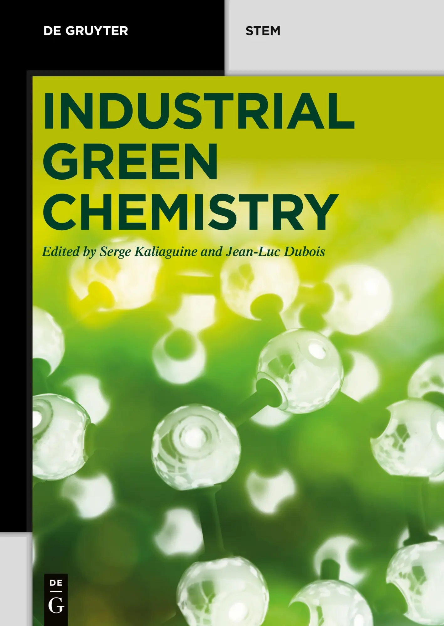 Cover: 9783110646849 | Industrial Green Chemistry | Serge Kaliaguine (u. a.) | Taschenbuch