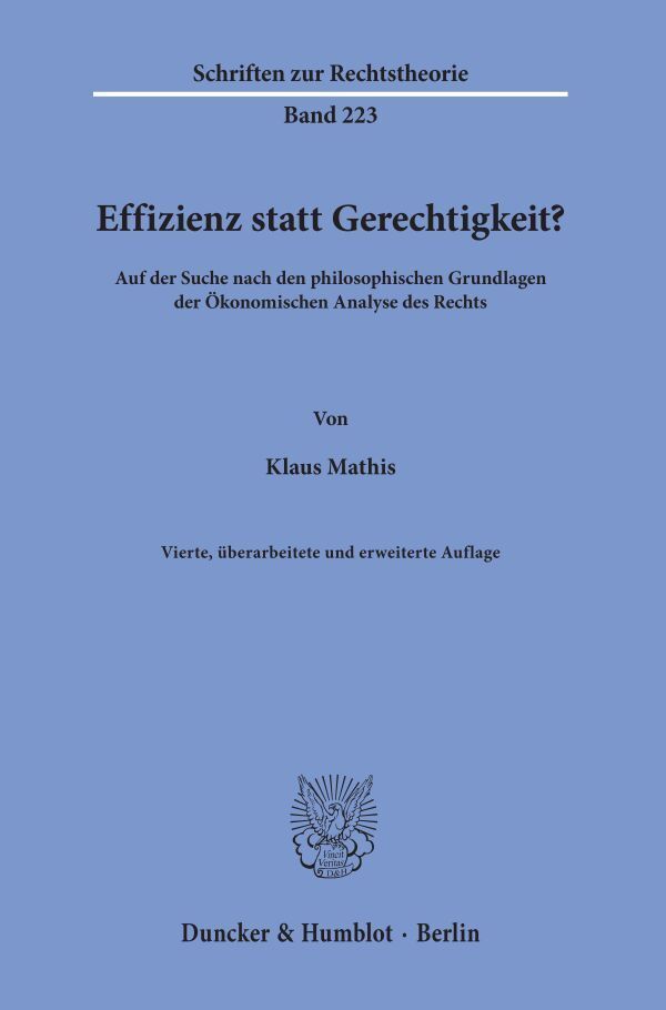 Cover: 9783428156849 | Effizienz statt Gerechtigkeit? | Klaus Mathis | Taschenbuch | 271 S.