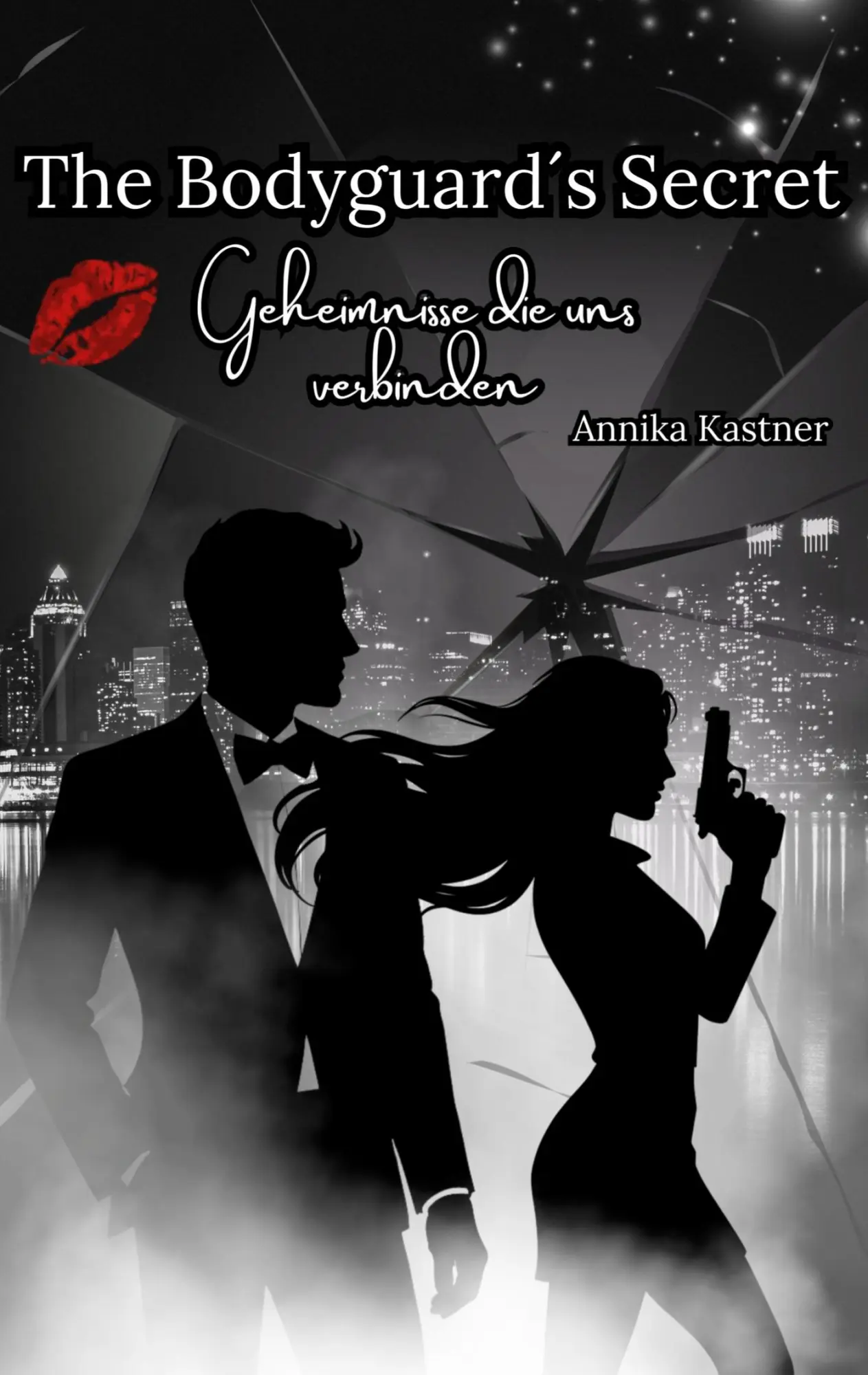 Cover: 9783696386849 | The Bodyguard´s Secret | Geheimnisse die uns verbinden | Kastner