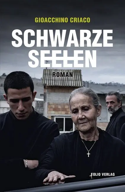 Cover: 9783852566849 | Schwarze Seelen | Gioacchino Criaco | Buch | 234 S. | Deutsch | 2016