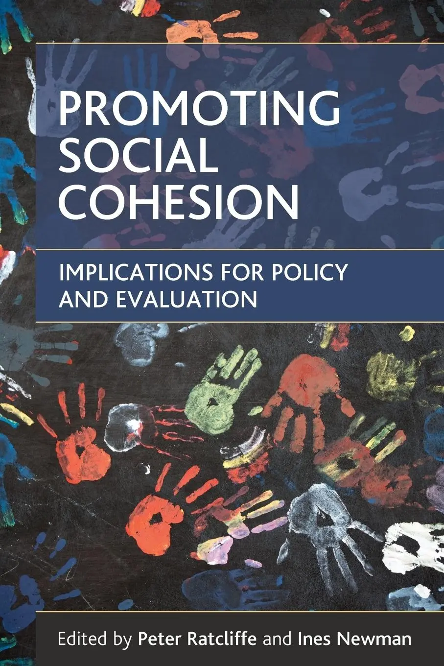 Cover: 9781847426949 | Promoting social cohesion | Ines Newman (u. a.) | Taschenbuch | 2011