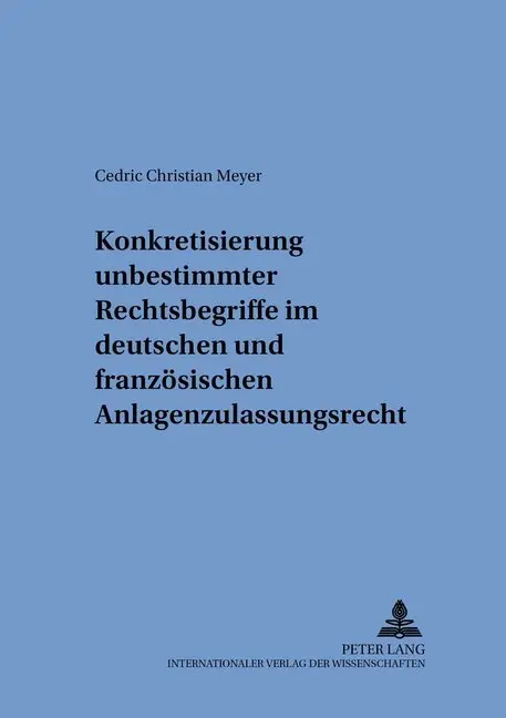 Cover: 9783631546949 | Konkretisierung unbestimmter Rechtsbegriffe im deutschen und...