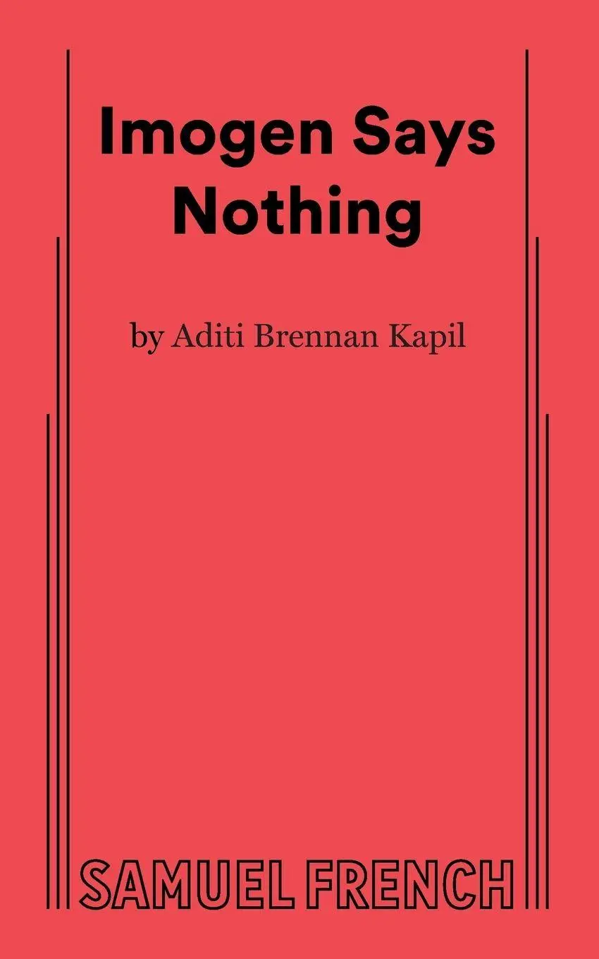 Cover: 9780573707049 | Imogen Says Nothing | Aditi Brennan Kapil | Taschenbuch | Englisch