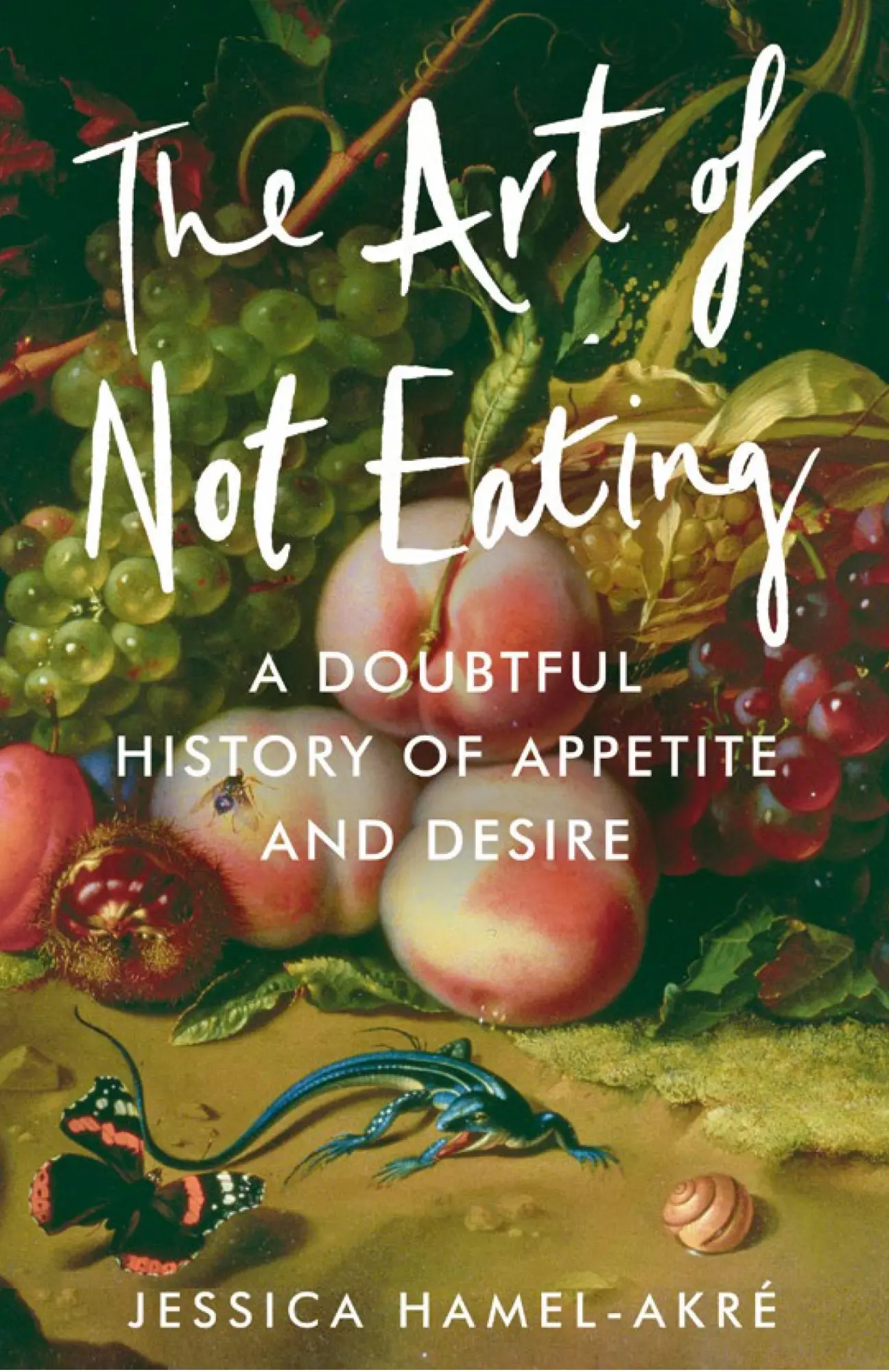 Cover: 9781838957049 | The Art of Not Eating | A Doubtful History of Appetite and Desire