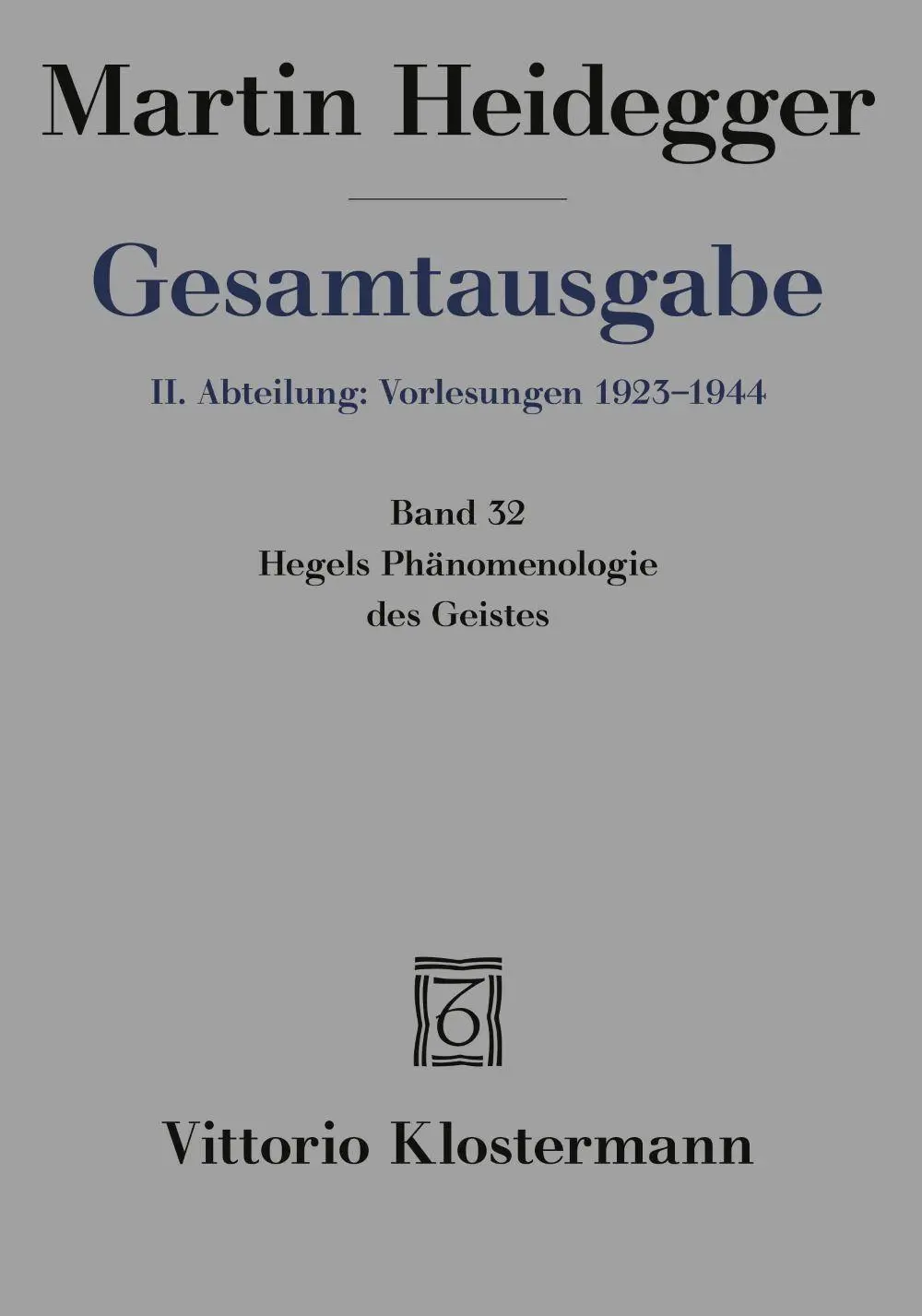 Cover: 9783465047049 | Hegels Phänomenologie des Geistes | Martin Heidegger | Taschenbuch