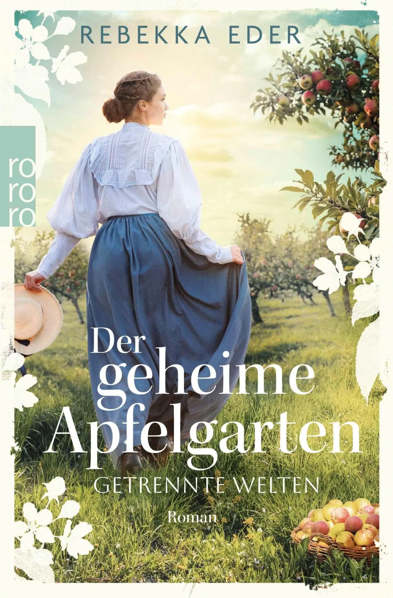 Cover: 9783499017049 | Der geheime Apfelgarten: Getrennte Welten | Rebekka Eder | Taschenbuch