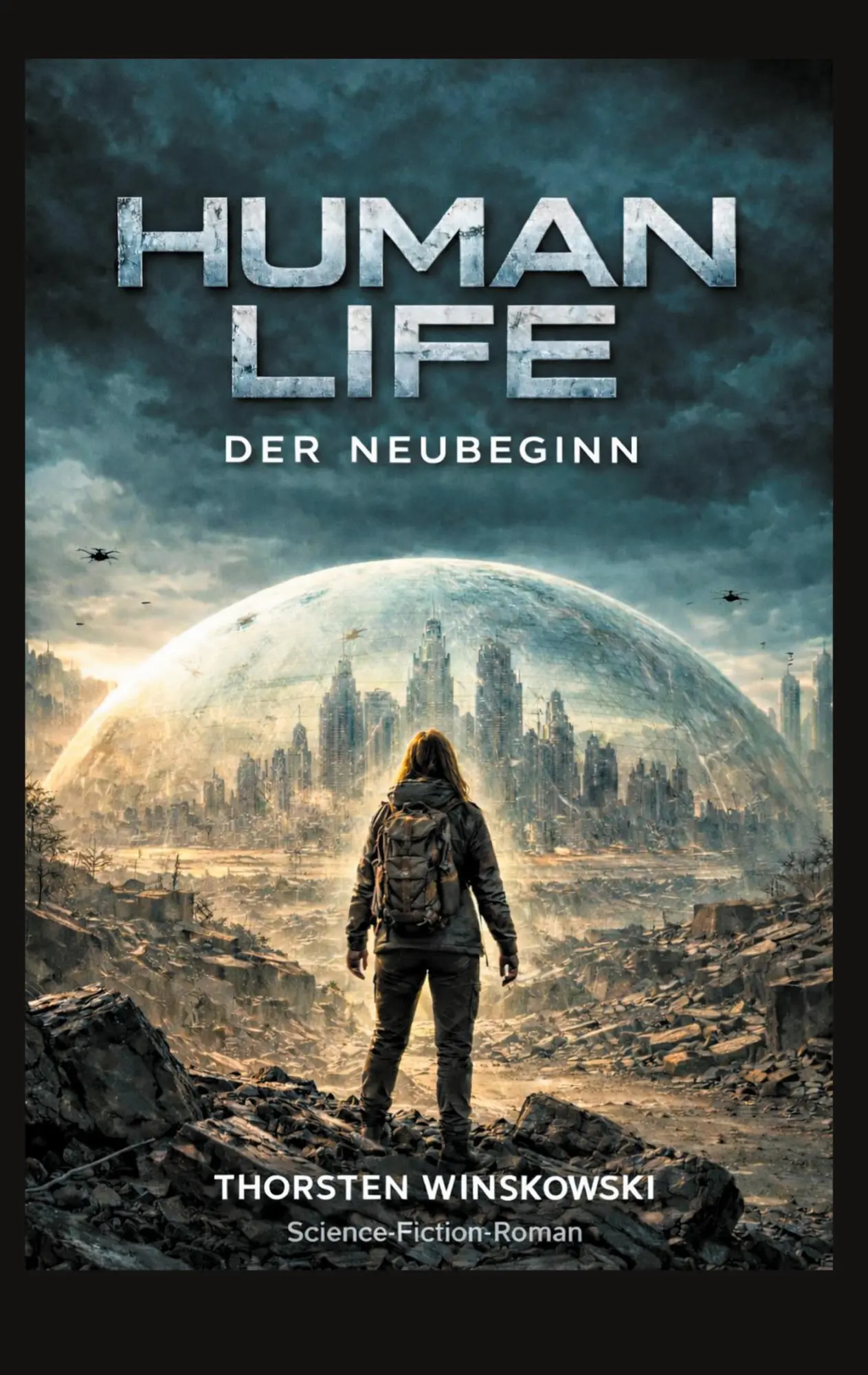 Cover: 9783695727049 | Human Life | Der Neubeginn | Thorsten Winskowski | Taschenbuch | 2026