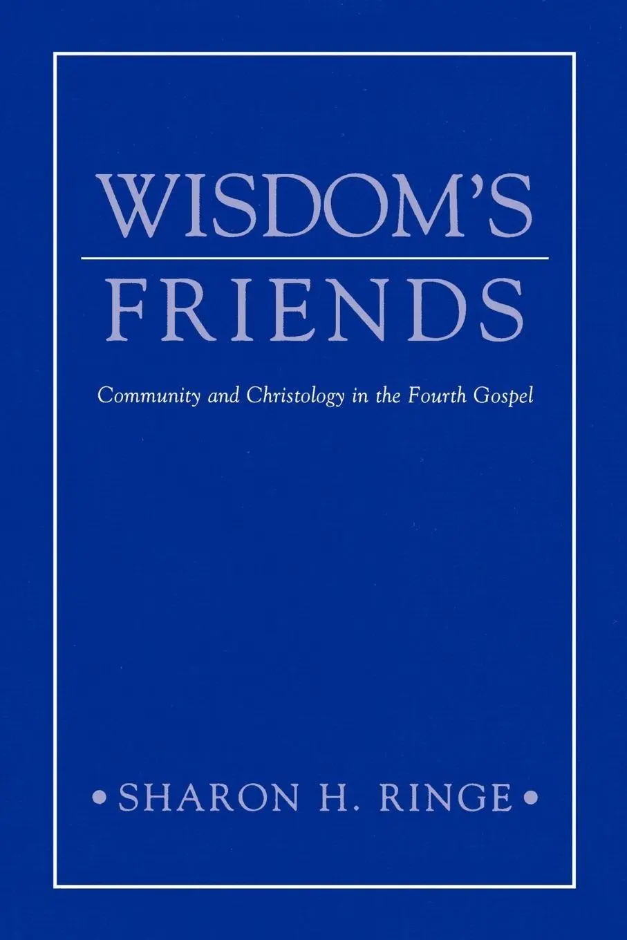 Cover: 9780664257149 | Wisdom'S Friends | Sharon H. Ringe | Taschenbuch | Englisch | 1999