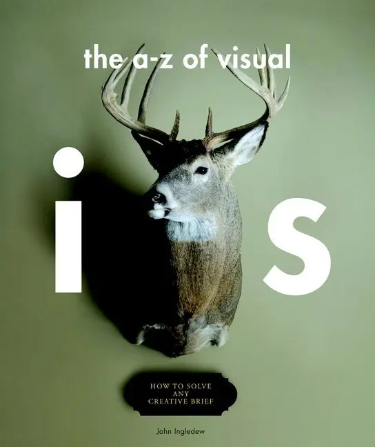 Cover: 9781856697149 | The A-Z of Visual Ideas | How to Solve any Creative Brief | Ingledew
