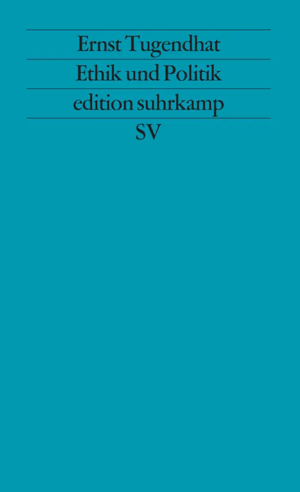 Cover: 9783518117149 | Ethik und Politik | Ernst Tugendhat | Taschenbuch | 139 S. | Deutsch