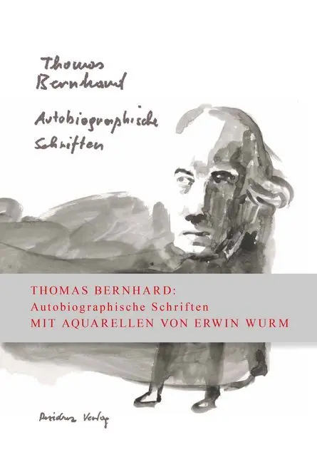 Cover: 9783701717149 | Autobiographische Schriften | Thomas Bernhard | Taschenbuch | 492 S.