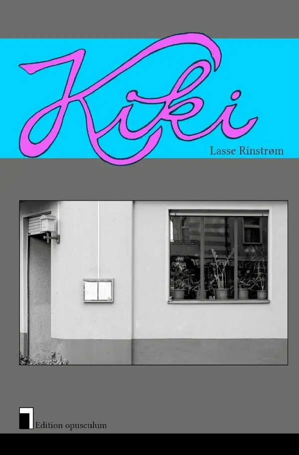 Cover: 9783746747149 | Kiki | Lasse Rinstrøm | Taschenbuch | 76 S. | Deutsch | 2018 | epubli