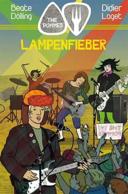Cover: 9783795707149 | Lampenfieber | Band 2., The Pommes 2 | Beate/Laget, Didier Dölling