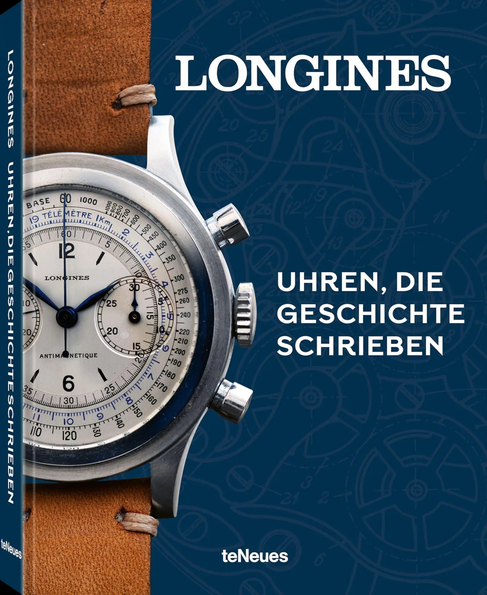 Cover: 9783961717149 | Longines | Uhren, die Geschichte schrieben | Pierre-André Schmitt