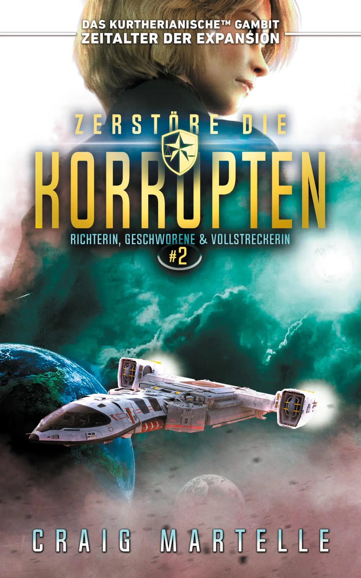Cover: 9781685007249 | Zerstöre die Korrupten | Craig Martelle (u. a.) | Taschenbuch | 296 S.