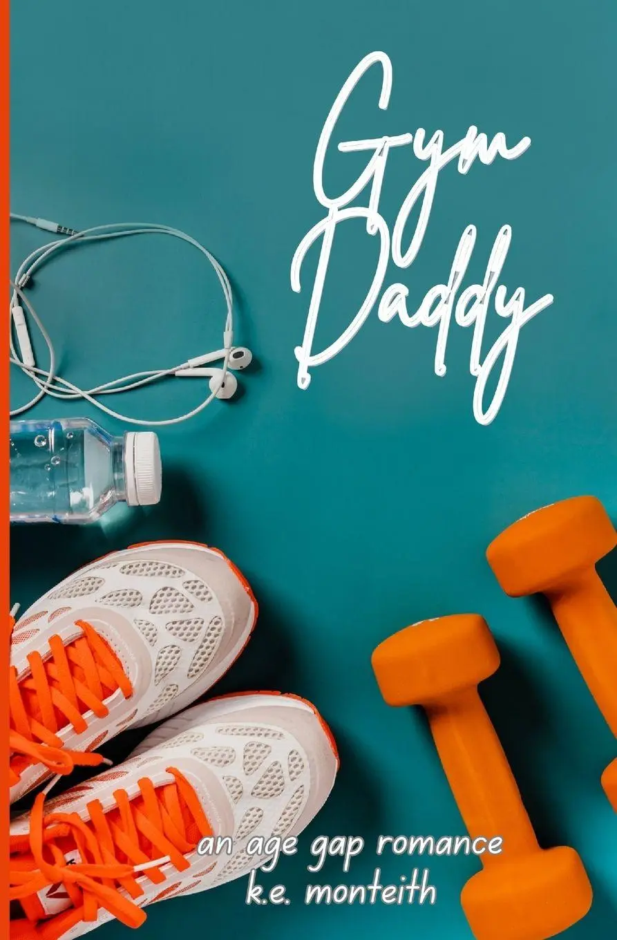 Cover: 9798868927249 | Gym Daddy | K. E. Monteith | Taschenbuch | Englisch | 2023