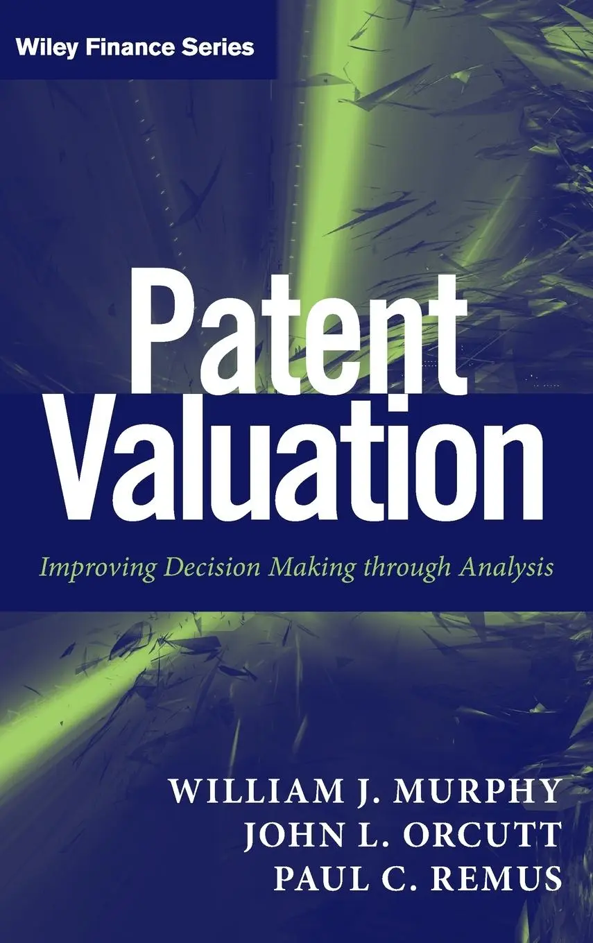 Cover: 9781118027349 | Patent Valuation | William J Murphy (u. a.) | Buch | 400 S. | Englisch