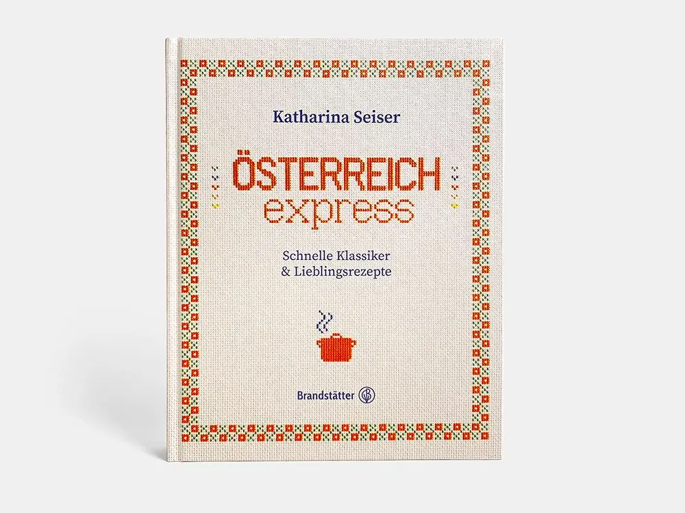 Bild: 9783710607349 | Österreich express | Schnelle Klassiker &amp; Lieblingsrezepte | Seiser