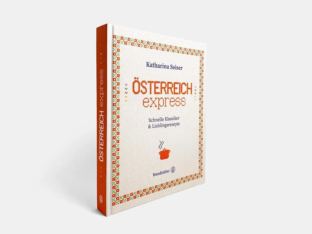 Bild: 9783710607349 | Österreich express | Schnelle Klassiker &amp; Lieblingsrezepte | Seiser