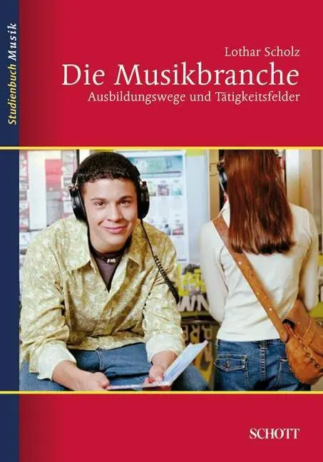 Cover: 9783795787349 | Die Musikbranche | Lothar Scholz | Taschenbuch | 138 S. | Deutsch